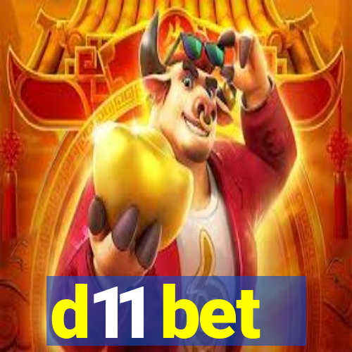 d11 bet