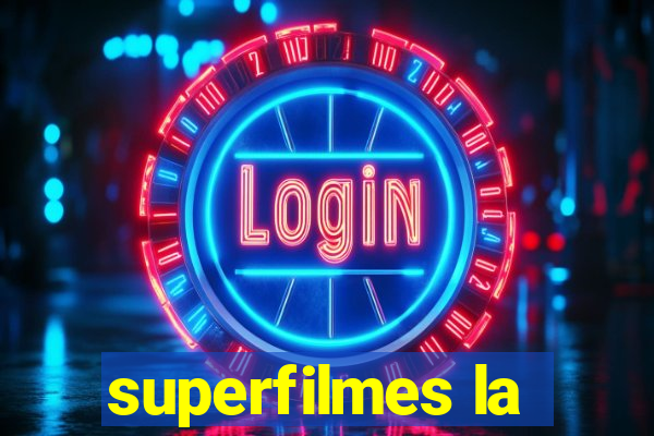 superfilmes la