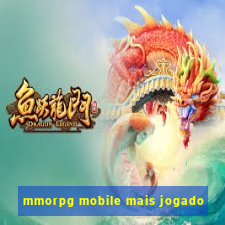 mmorpg mobile mais jogado