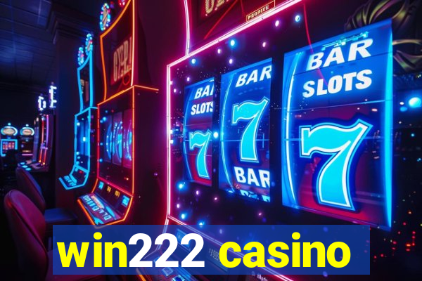 win222 casino