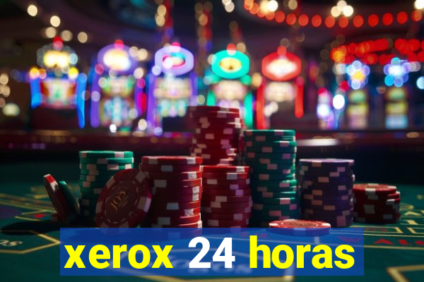 xerox 24 horas