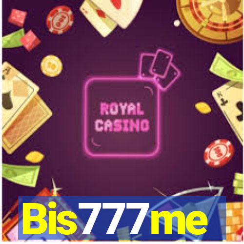 Bis777me