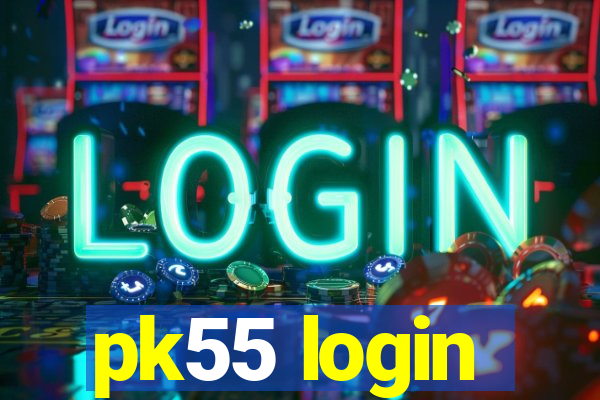 pk55 login