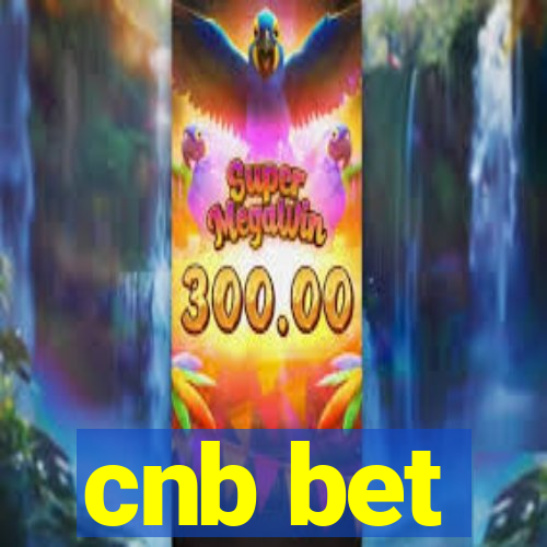 cnb bet