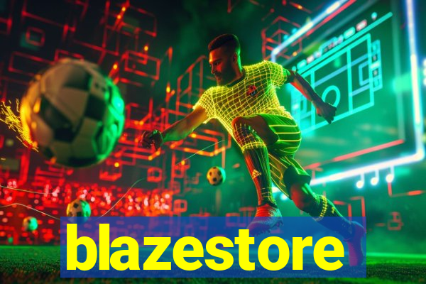 blazestore