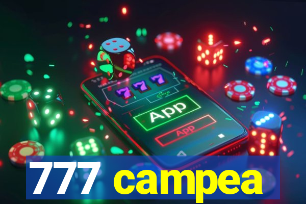 777 campea