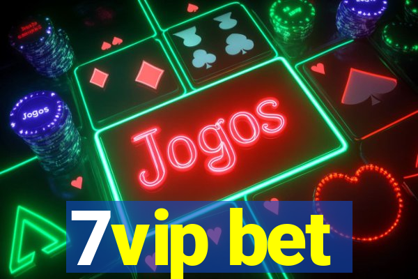 7vip bet