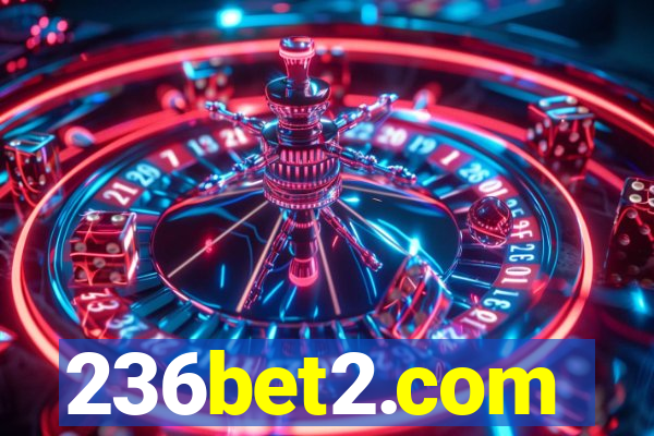 236bet2.com