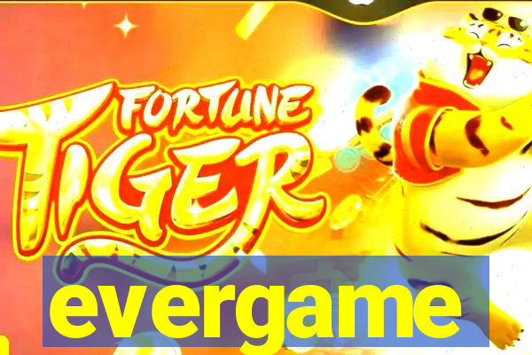 evergame