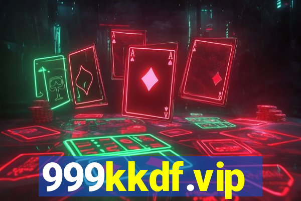 999kkdf.vip