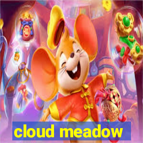 cloud meadow