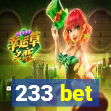 233 bet