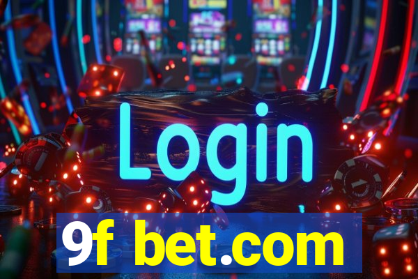 9f bet.com