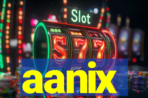 aanix