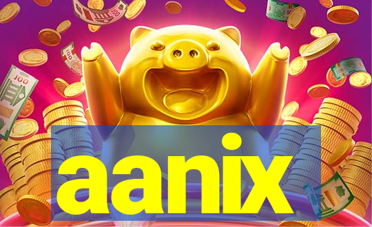 aanix