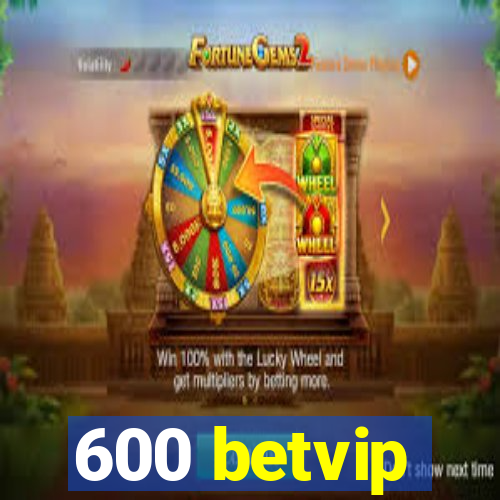 600 betvip