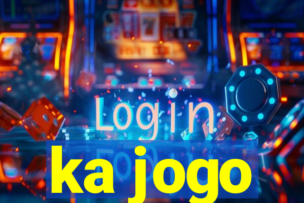 ka jogo