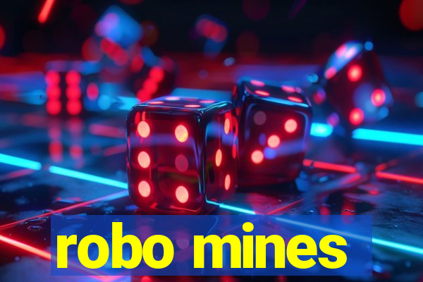 robo mines