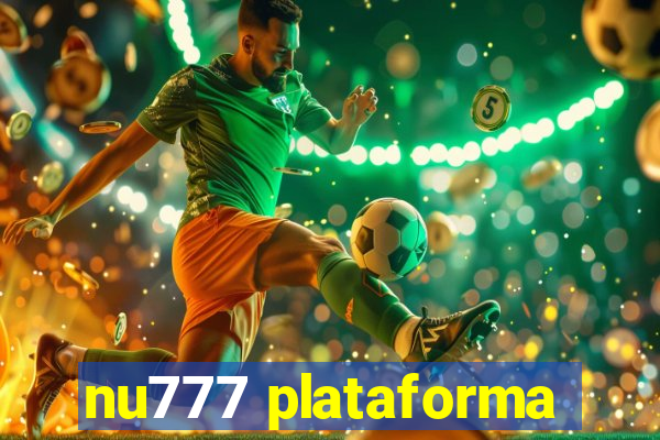 nu777 plataforma