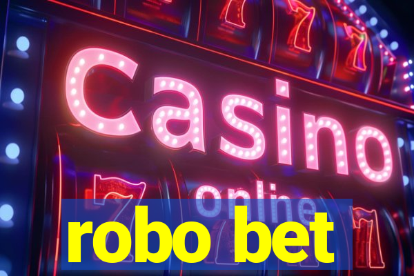 robo bet