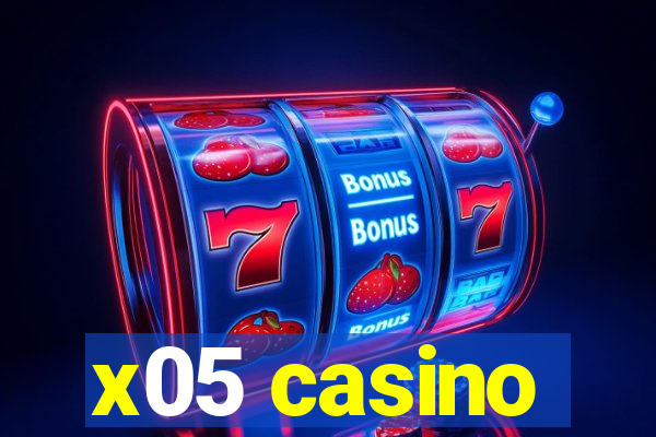 x05 casino