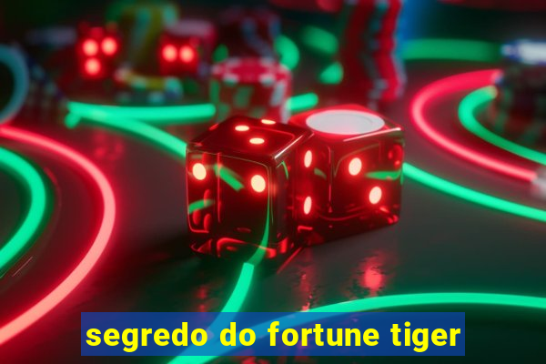 segredo do fortune tiger