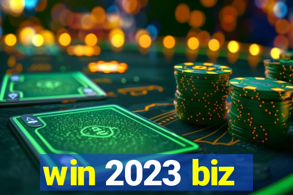 win 2023 biz