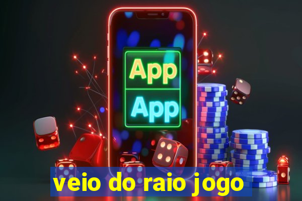 veio do raio jogo