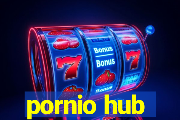 pornio hub