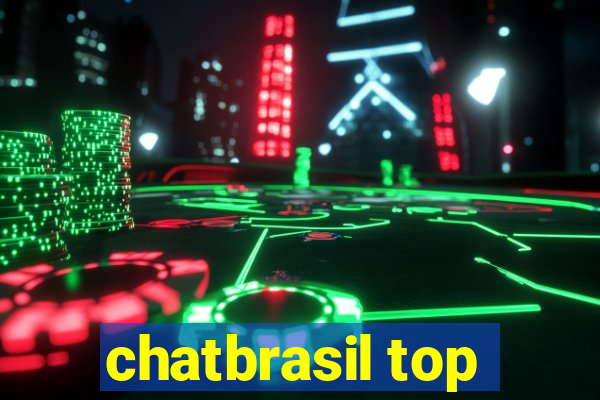 chatbrasil top