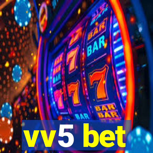 vv5 bet