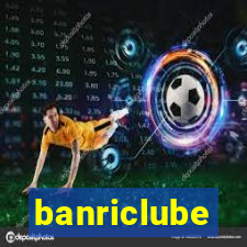 banriclube