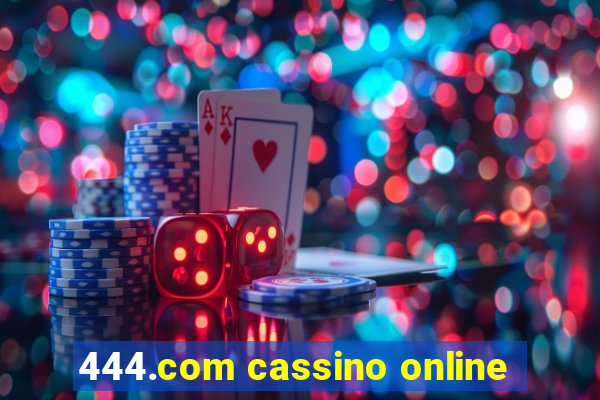 444.com cassino online