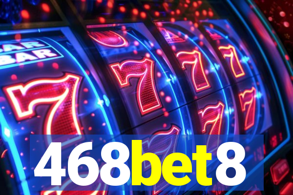 468bet8