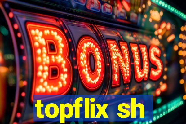 topflix sh