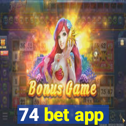 74 bet app