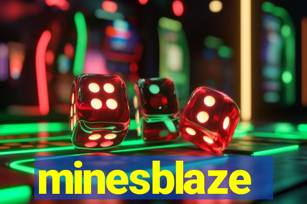 minesblaze