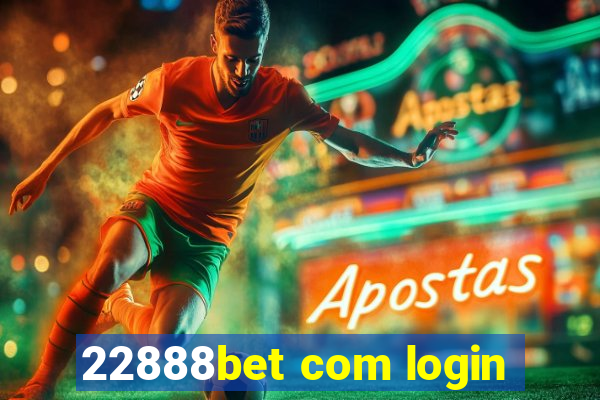 22888bet com login