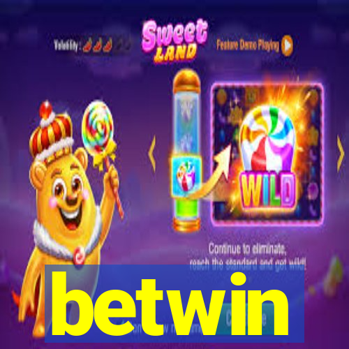 betwin