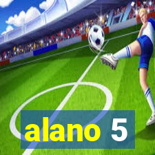 alano 5