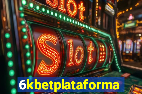 6kbetplataforma