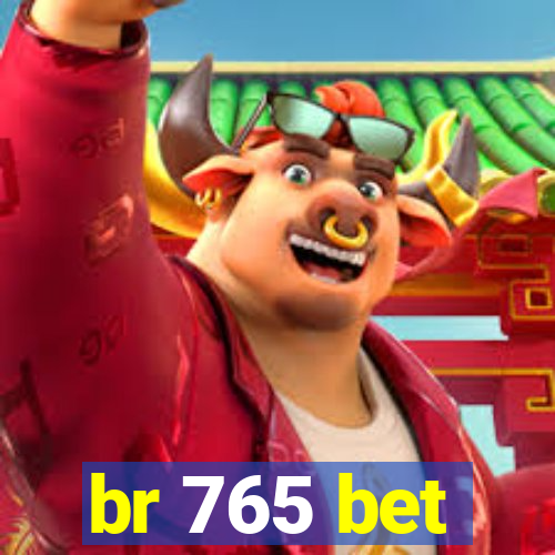 br 765 bet