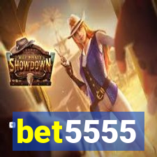 bet5555