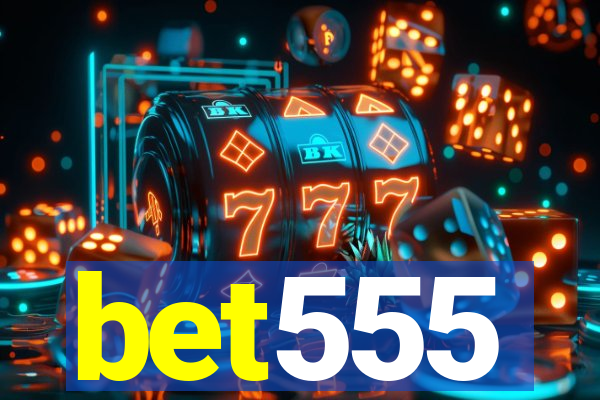 bet555