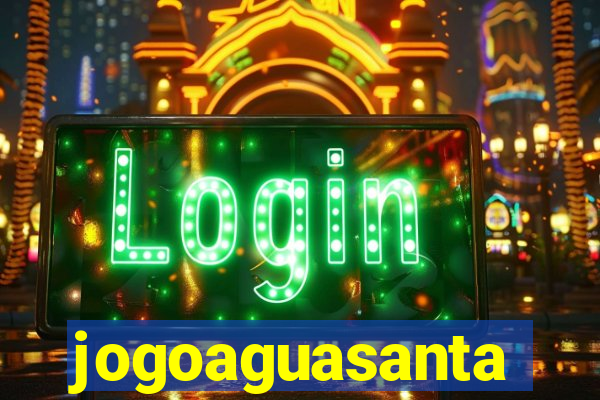 jogoaguasanta