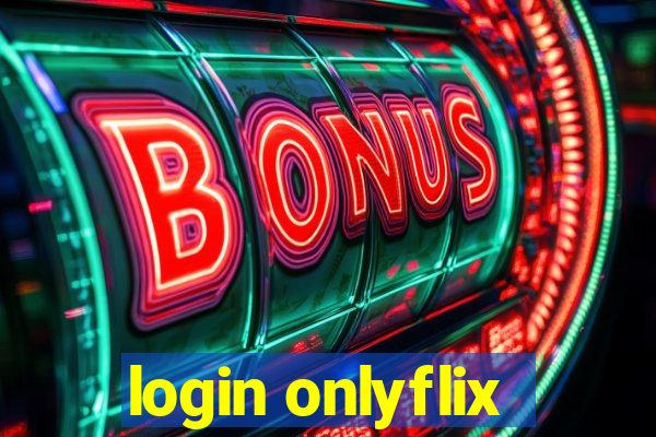 login onlyflix