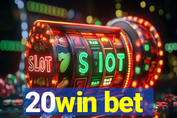 20win bet