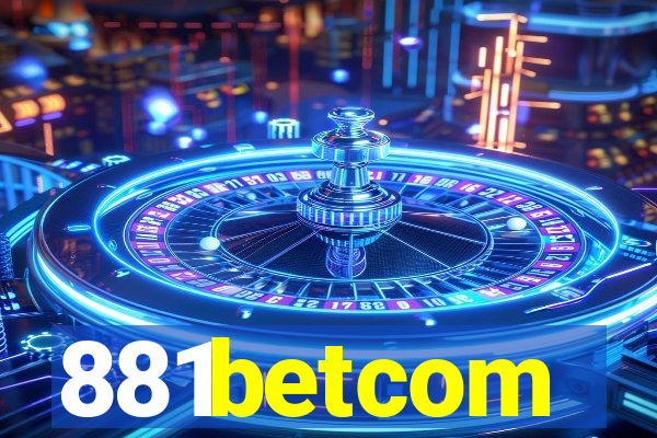 881betcom