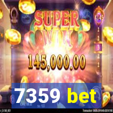 7359 bet