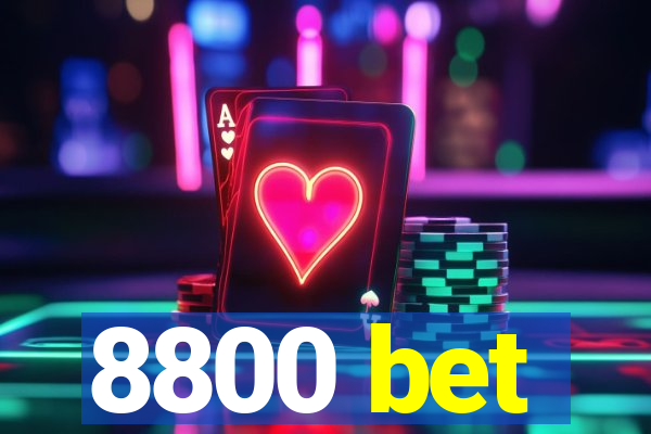 8800 bet